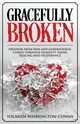 GRACEFULLY BROKEN, COWAN-WASHINGTON YOLANDA