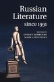 Russian Literature since 1991, 