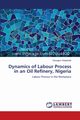 Dynamics of Labour Process in an Oil Refinery, Nigeria, Oladeinde Olusegun