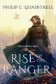 Rise of the Ranger, Quaintrell Philip C.