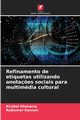 Refinamento de etiquetas utilizando anota?es sociais para multimdia cultural, Dhanaraj Kirubai