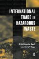 International Trade in Hazardous Wastes, Asante-Duah D.K.