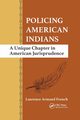 Policing American Indians, French Laurence Armand