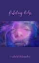 Orbiting Odes, Kingsley Gabriel