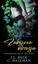 Zabjcza obsesja, Beck J.L., Hallman C
