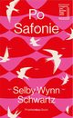 Po Safonie, Schwartz Selby Wynn