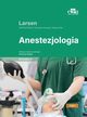 Anestezjologia Larsen Tom 1, Larsen R.