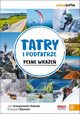 Tatry i Podtatrze pene wrae. ActiveBook. Wydanie 1, Jan Krzeptowski-Sabaa, Krzysztof Bzowski