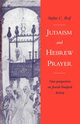 Judaism and Hebrew Prayer, Reif Stefan C.