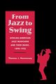 From Jazz to Swing, HENNESSEY THOMAS J.