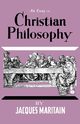 An Essay on Christian Philosophy, Maritain Jacques