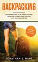 Backpacking, Hunt Jonathan  S.