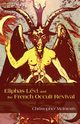 Eliphas Lvi and the French Occult Revival, McIntosh Christopher