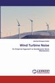 Wind Turbine Noise, Nukala Vasishta Bhargava