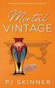 Mortal Vintage, Skinner PJ