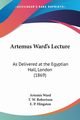 Artemus Ward's Lecture, Ward Artemis