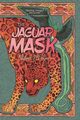 The Jaguar Mask, DeLuca Michael J