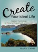 Create Your Ideal Life, Zahm Mary