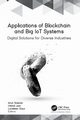 Applications of Blockchain and Big IoT Systems, 