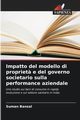 Impatto del modello di propriet? e del governo societario sulla performance aziendale, Bansal Suman