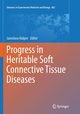 Progress in Heritable Soft Connective Tissue Diseases, 