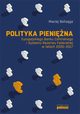Polityka pienina Europejskiego Banku Centralnego i Systemu Rezerwy Federalnej w latach 2000-2017, Bolisga Maciej