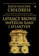 Latajce bronie imperium Ramy i Atlantydy, Childress David Hatcher
