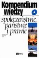 Kompendium wiedzy o spoeczestwie, pastwie i prawie, Praca zbiorowa