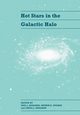 Hot Stars in the Galactic Halo, Philip A. G. Davis