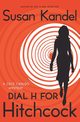 Dial H for Hitchcock, Kandel Susan