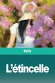 L'tincelle, Delly