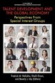 Talent Development and the Global Economy, 