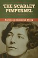 The Scarlet Pimpernel, Orczy Baroness Emmuska