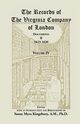 The Records of the Virginia Company of London, Volume 4, Kingsbury Susan M.