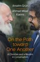 On the Path Toward One Another, Grn Anselm