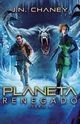 Planeta Renegado, Chaney J.N.