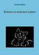 Katzen in meinem Leben, Rohn Andrea