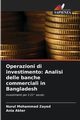 Operazioni di investimento, Zayed Nurul Mohammad
