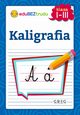 Kaligrafia - klasy 1-3, Zagniska Maria