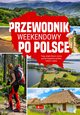 Przewodnik weekendowy po Polsce, 