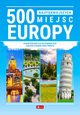 500 najpikniejszych miejsc w Europie, 