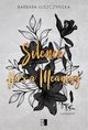 Silence Has a Meaning, uszczyska Barbara