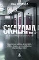 Skazana, Ornacka Ewa