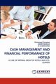 Cash Management and Financial Performance of Hotels, Tumwine Emmanuel