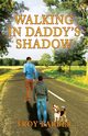 Walking in Daddy's Shadow, Barber Troy