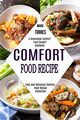 Comfort Food Recipe, Torres Mark