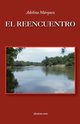 El Reencuentro, Mrquez Adelina