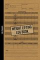 Weight Lifting Log Book, Smith Michael