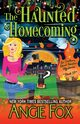 The Haunted Homecoming, Fox Angie