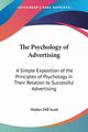 The Psychology of Advertising, Scott Walter Dill